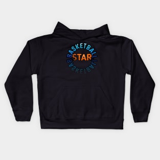 Basketball Star - Baller Lover - Sports Saying Motivational Quote Kids Hoodie